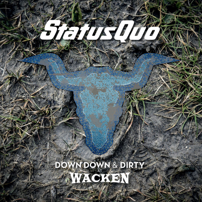 Status Quo - Down Down & Dirty at Wacken