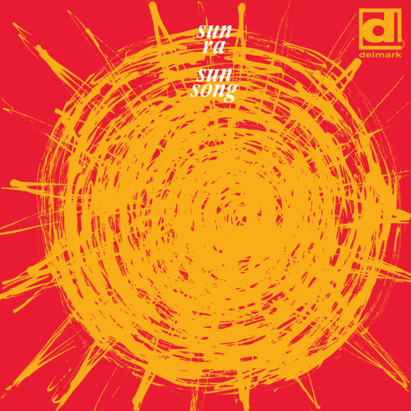 Sun Ra And His Arkestra - Sun Song