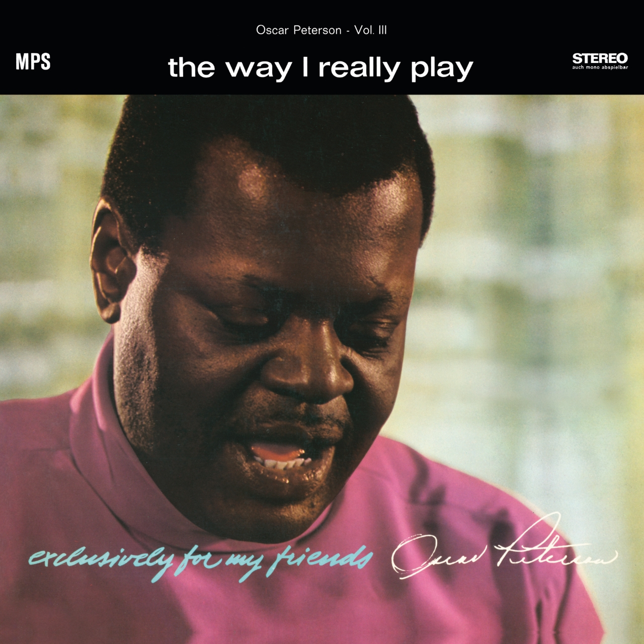 Oscar Peterson - Exclusively for my Friends - The Way I Really Play
